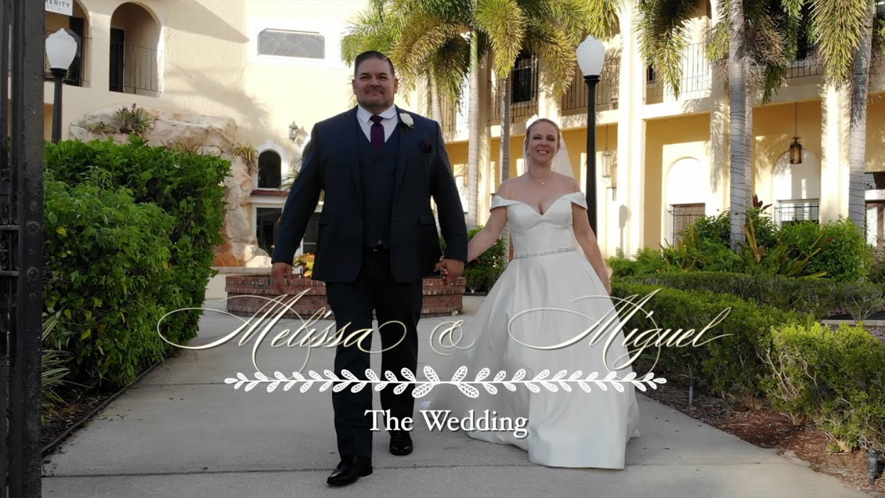 Melissa & Miguel The Wedding